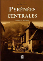 Pyrenees Centrales (F. E. Petiteau)