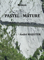 Pastel - Mâture