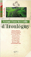 Autour d'une bouteille d'Irouleguy