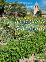 Couverture de Savoirs et saveurs des Pyrénées Catalanes : les légumes et les fruits