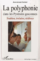 La polyphonie dans les Pyrénées gasconnes : tradition, évolution, et résilience